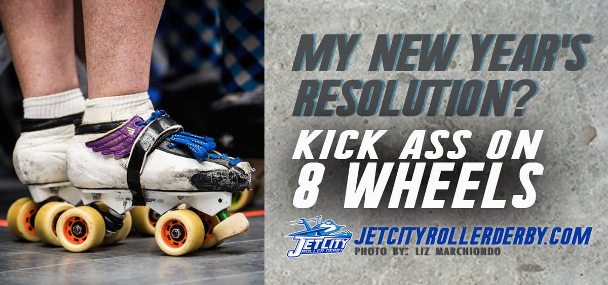 New Years Resolution! Kick ass on 8 wheels!!!